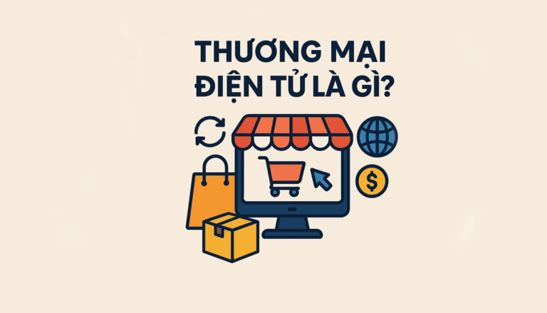 Thương mại điện tử – Xu hướng trong kỷ nguyên số
